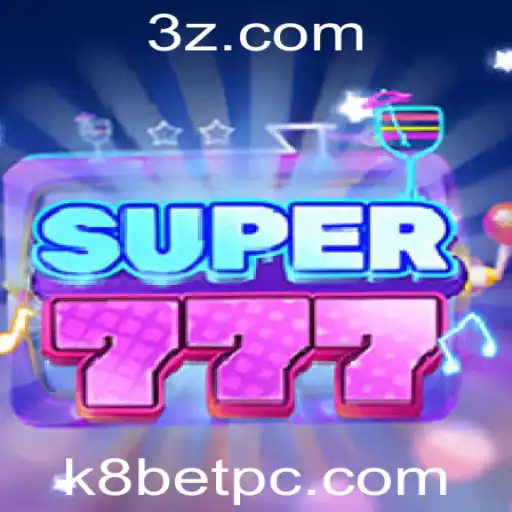 Descubra Super777: O Jogo Que Está Dominando as Plataformas de Cassino com k8bet